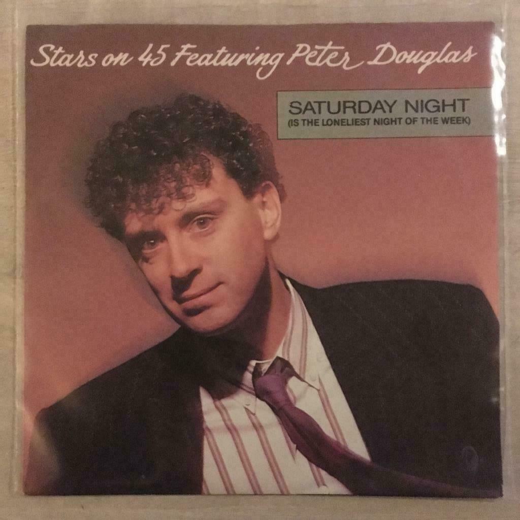 7" Stars On 45 Featuring Peter Douglas - Saturday Night VG+, Envoi, Pop