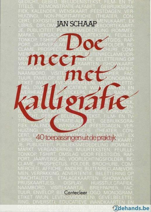 Doe meer met kalligrafie. 40 toepassingen uit de praktijk, Enlèvement ou Envoi, Utilisé