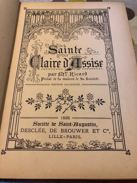 Sainte Claire d'Assise par Mgr Ricard *éd illustrée* *1895*, Antiek en Kunst, Ophalen of Verzenden, Mgr Ricard