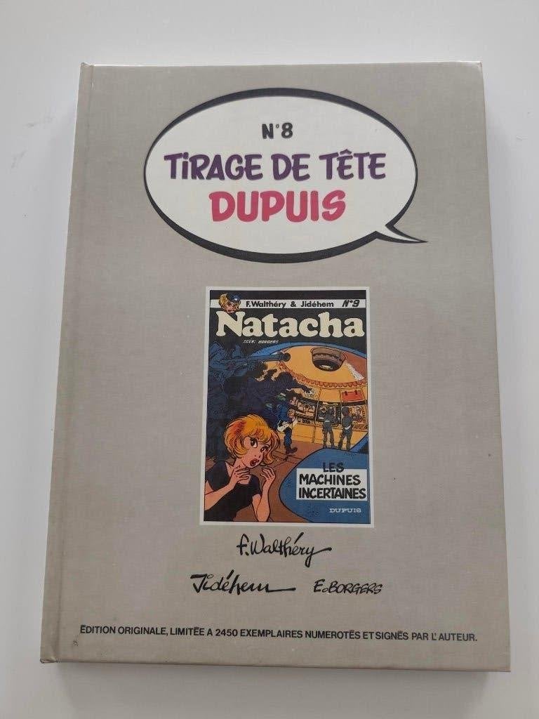 Natacha – Tirage de Tête Dupuis n8 – Signé, Enlèvement ou Envoi, Comme neuf, Walthery