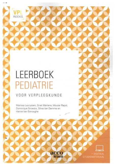 Leerboek Pediatrie voor verpleegkunde, Boeken, Ophalen of Verzenden, Zo goed als nieuw, Hogeschool, Griet Martens; Marissa Lauryssen; Dominique Snoeckx; Wouter R...