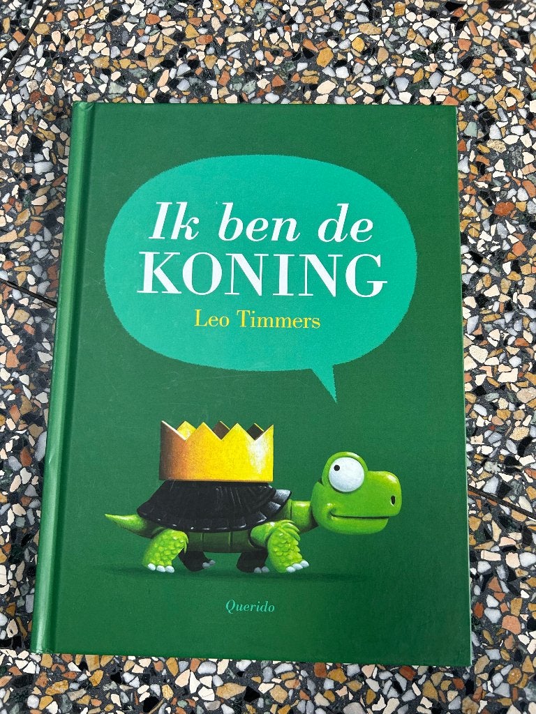 Kinderboek Ik ben de koning, Leo Timmers, Ophalen of Verzenden, Zo goed als nieuw, 2 tot 3 jaar