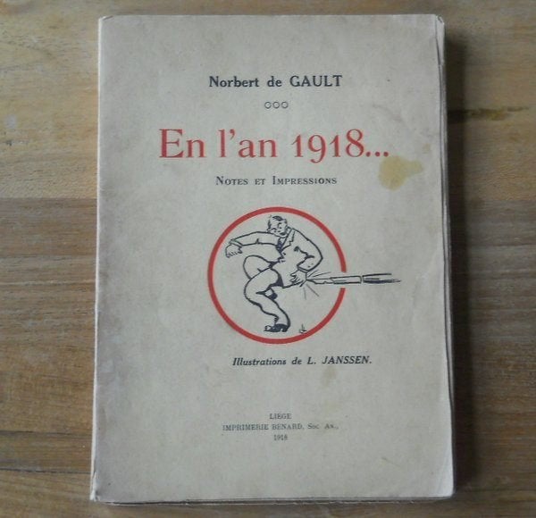 En l' an 1918 (N. de Gault)  Notes et impressions  -  Liège, Enlèvement ou Envoi, Avant 1940, Utilisé
