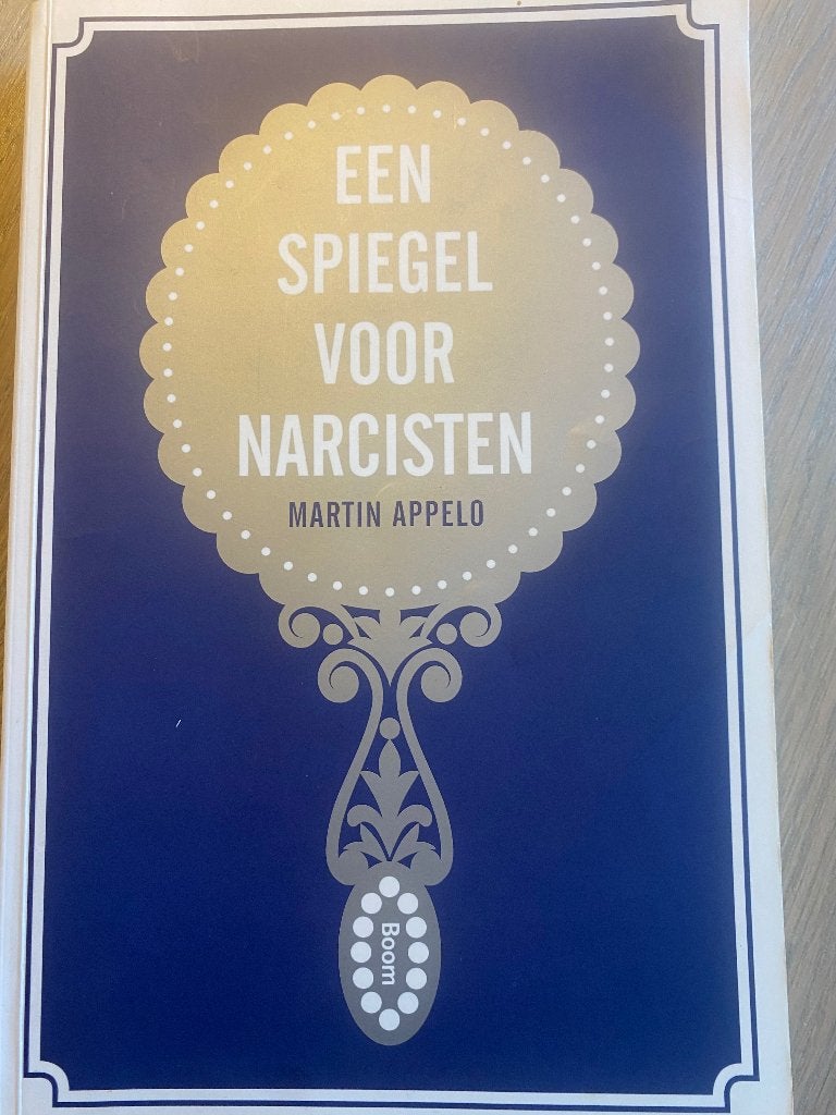 Een spiegel voor narcisten, Livres, Comme neuf, Martin Appelo, Psychologie de la personnalité, Enlèvement ou Envoi