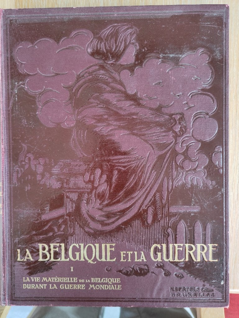 La Belgique et la guerre, Diverse auteurs, Général, Enlèvement, Utilisé
