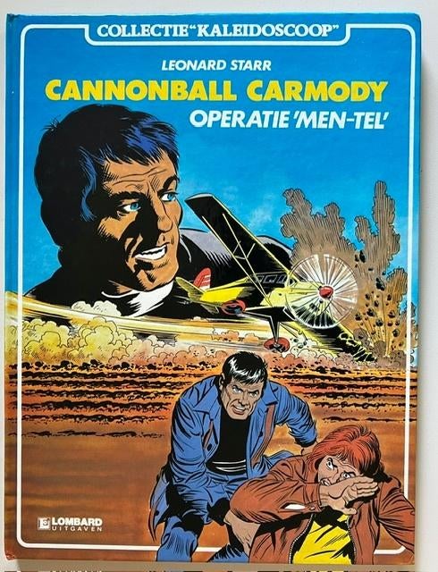 COLLECTIE KALEIDOSCOOP - CANNONBALL CARMODY - KUIFJE LOMBARD, Enlèvement ou Envoi, Leonard Starr, Une BD, Comme neuf