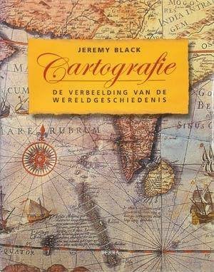 Cartografie Jeremy Black176 blz, Boeken, Ophalen of Verzenden, Zo goed als nieuw, Wereld