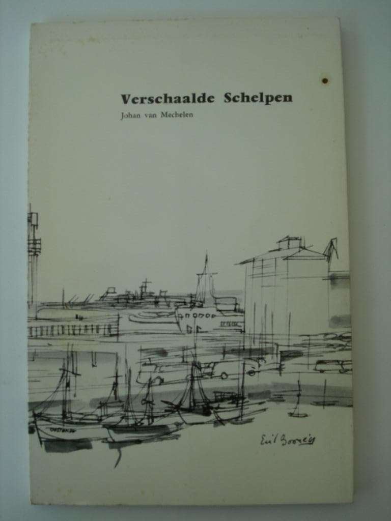 BK2. Verschaalde Schelpen Johan van Mechelen, Johan van Mechelen, Un auteur, Comme neuf, Envoi