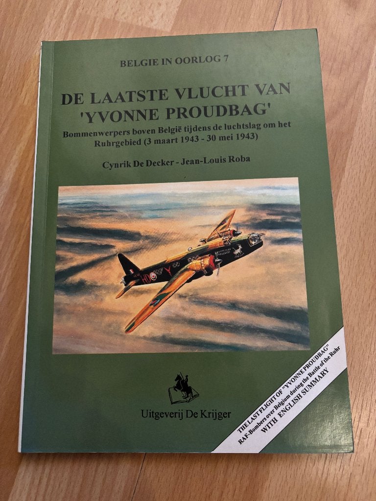 De laatste vlucht van 'Yvonne Proudbag' WW2, Boeken, Ophalen of Verzenden, Tweede Wereldoorlog, Luchtmacht