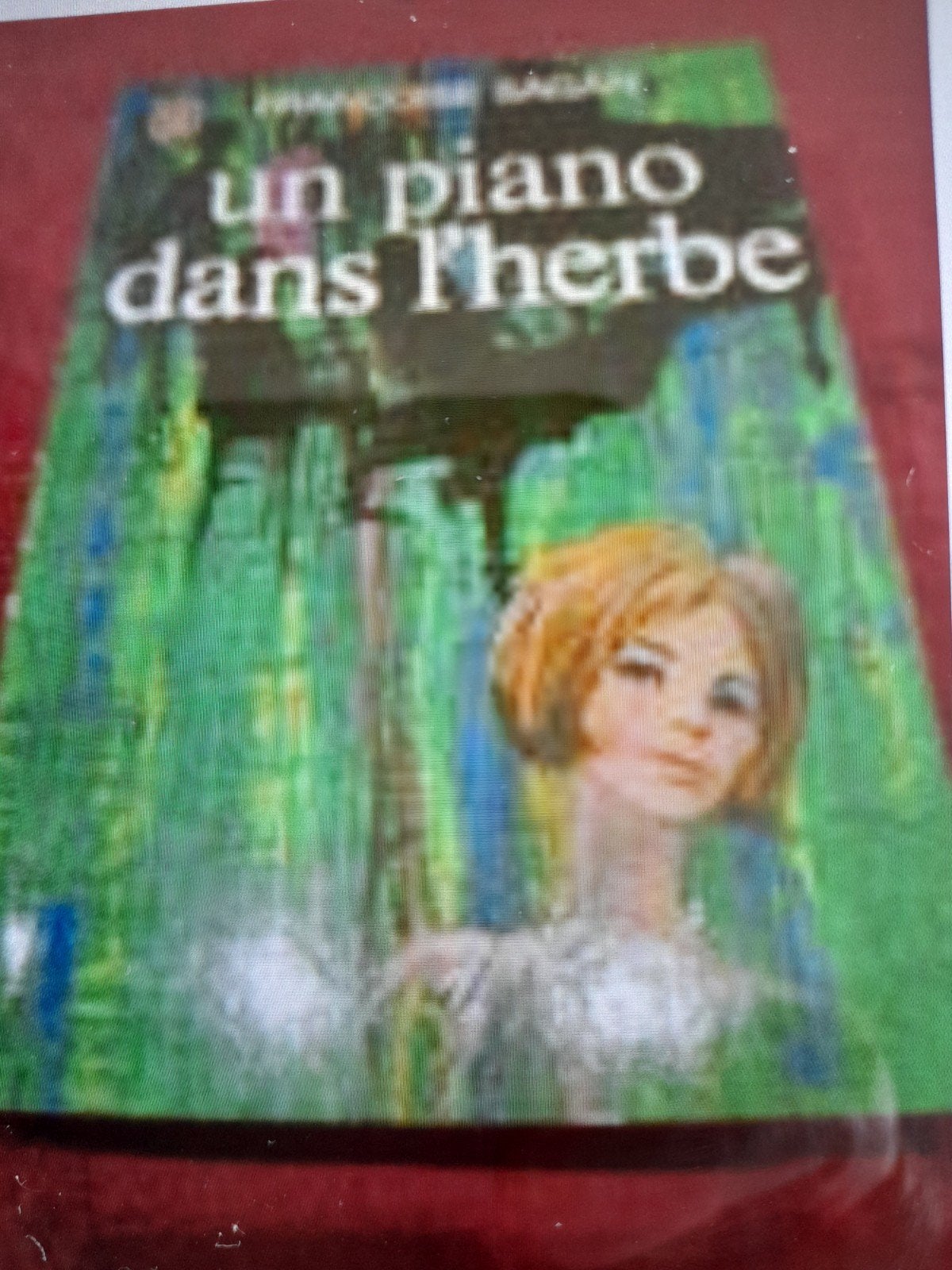 Un piano dans l'herbe de Françoise Sagan, Enlèvement ou Envoi, Comme neuf, Françoise Sagan, Europe autre