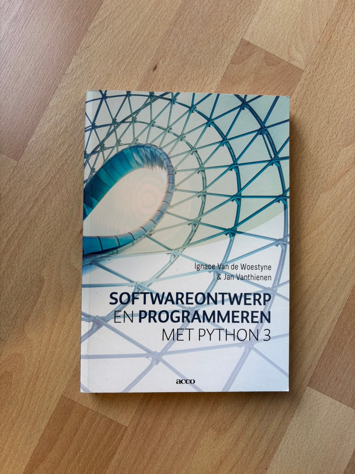 Softwareontwerp en Programmeren met Phython 3, Enlèvement ou Envoi, Logiciel, Ignace Van de Woestyne; Jan Vanthienen