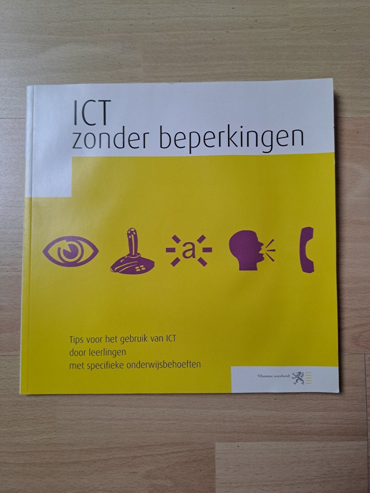 Ict zonder beperkingen, Enlèvement