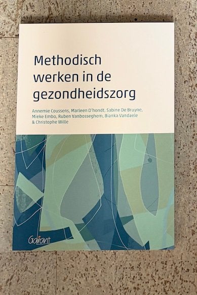 Methodisch werken in de gezondheidszorg, Ophalen of Verzenden, Zo goed als nieuw