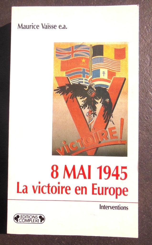 8 Mai 1945 - La Victoire en Europe, Enlèvement ou Envoi, Armée de terre, Livre ou Revue