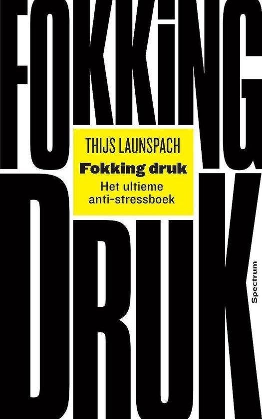 Fokking druk: het ultieme anti-stressboek, Enlèvement ou Envoi, Utilisé