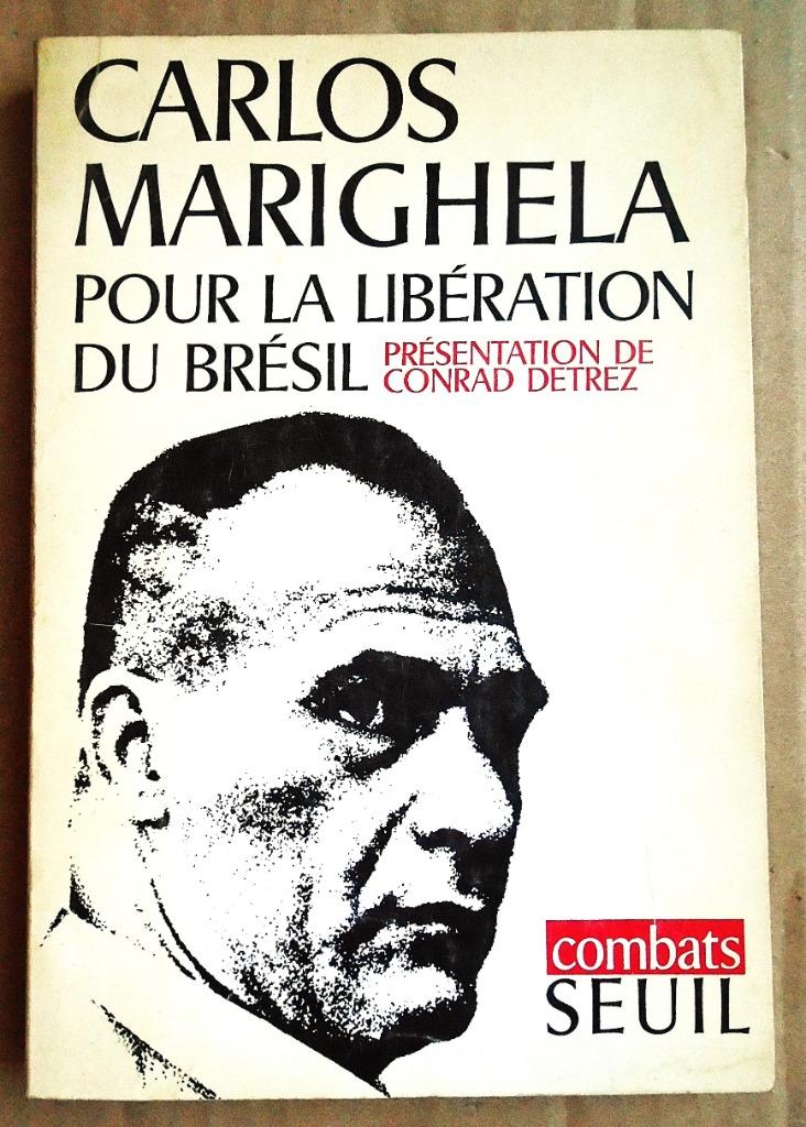 Pour la Libération du Brésil - 1970 - Carlos Marighela, Gelezen, Carlos Marighela, Verzenden, Politiek en Staatkunde
