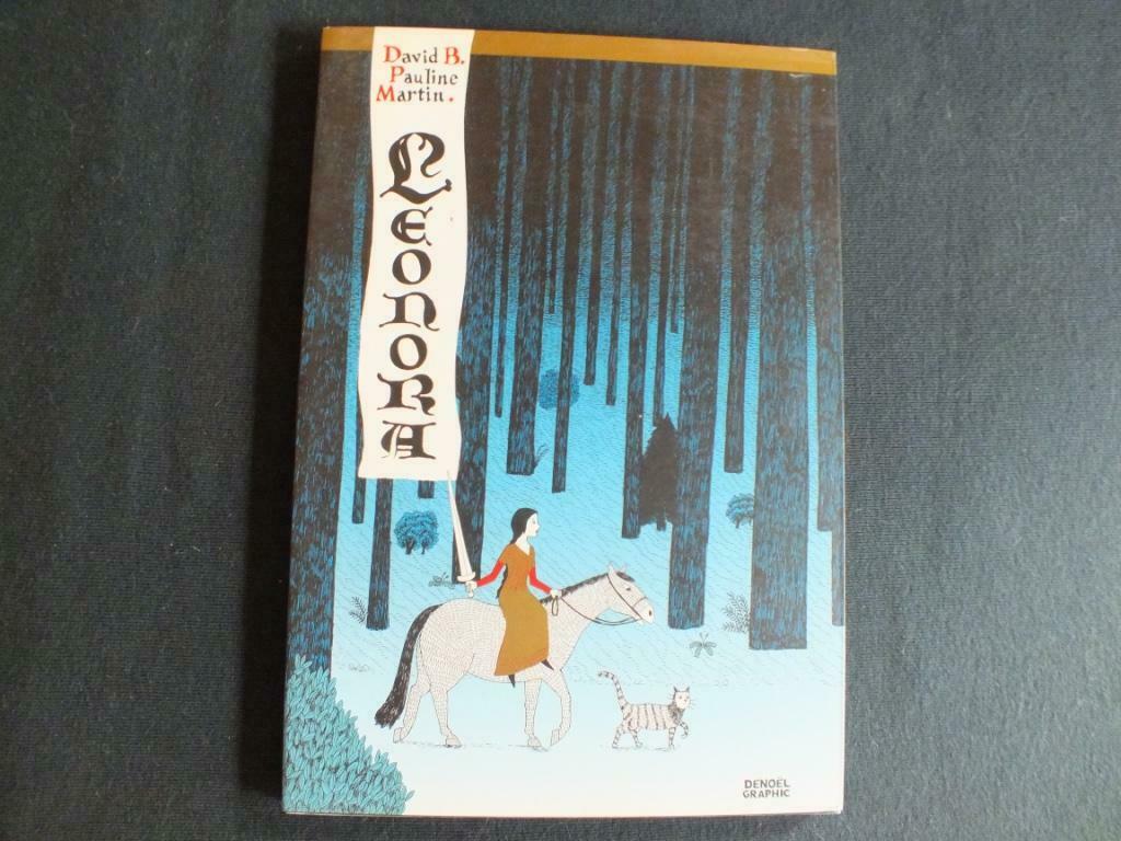 LEONORA (1 ALBUM E.O).   EDITIONS DENOEL GRAPHIC, Neuf, Enlèvement ou Envoi, Une BD, DAVID B-Pauline MARTIN