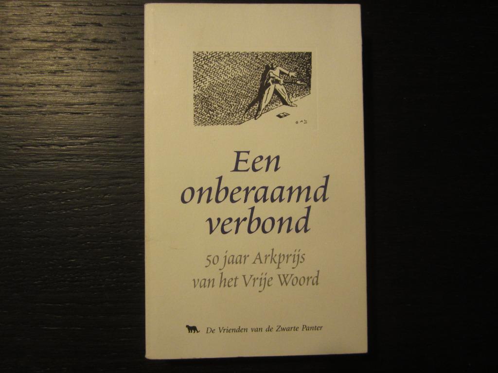 Een onberaamd verbond -50 jaar Arkprijs van het vrije Woord-, Enlèvement ou Envoi