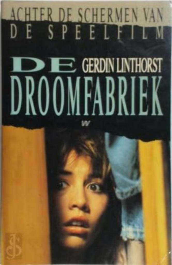 De droomfabriek / Gerdin Linthorst, Ophalen of Verzenden, Zo goed als nieuw
