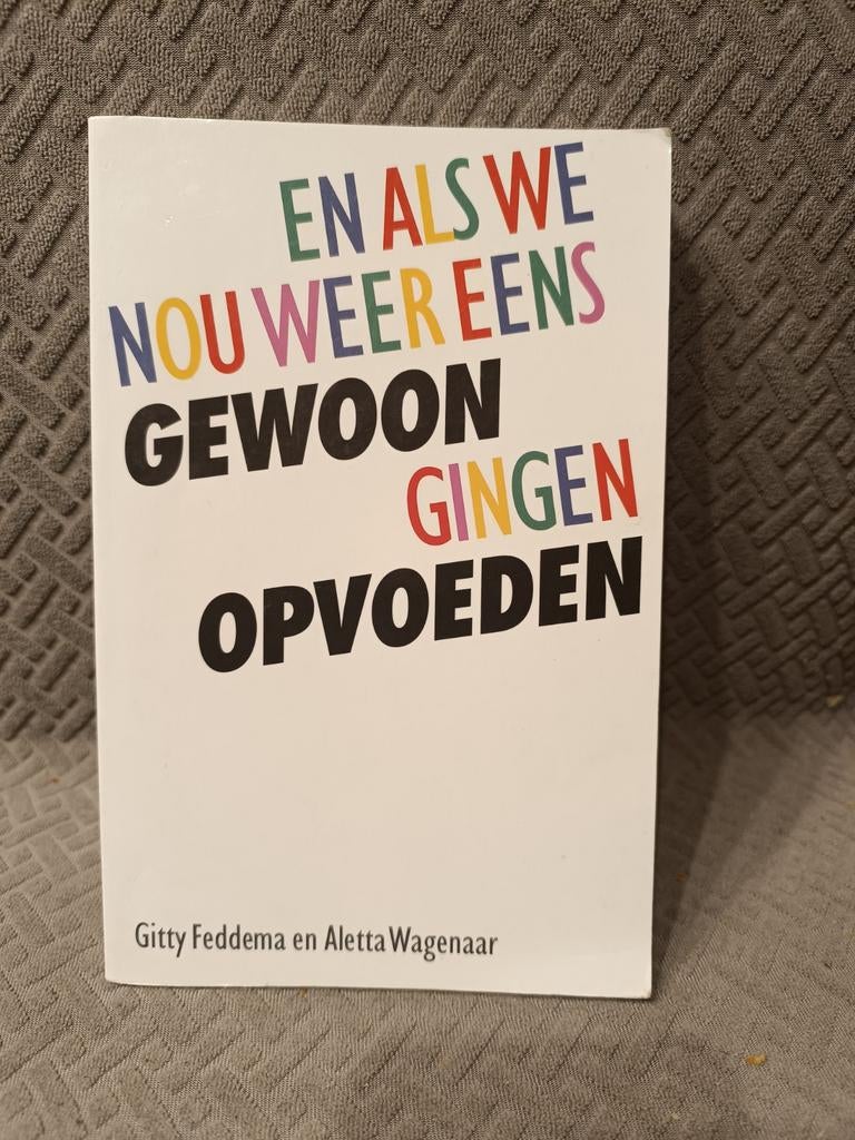 Feddema & Wagenaar : En als we nou weer eens gewoon gingen ., Ophalen of Verzenden