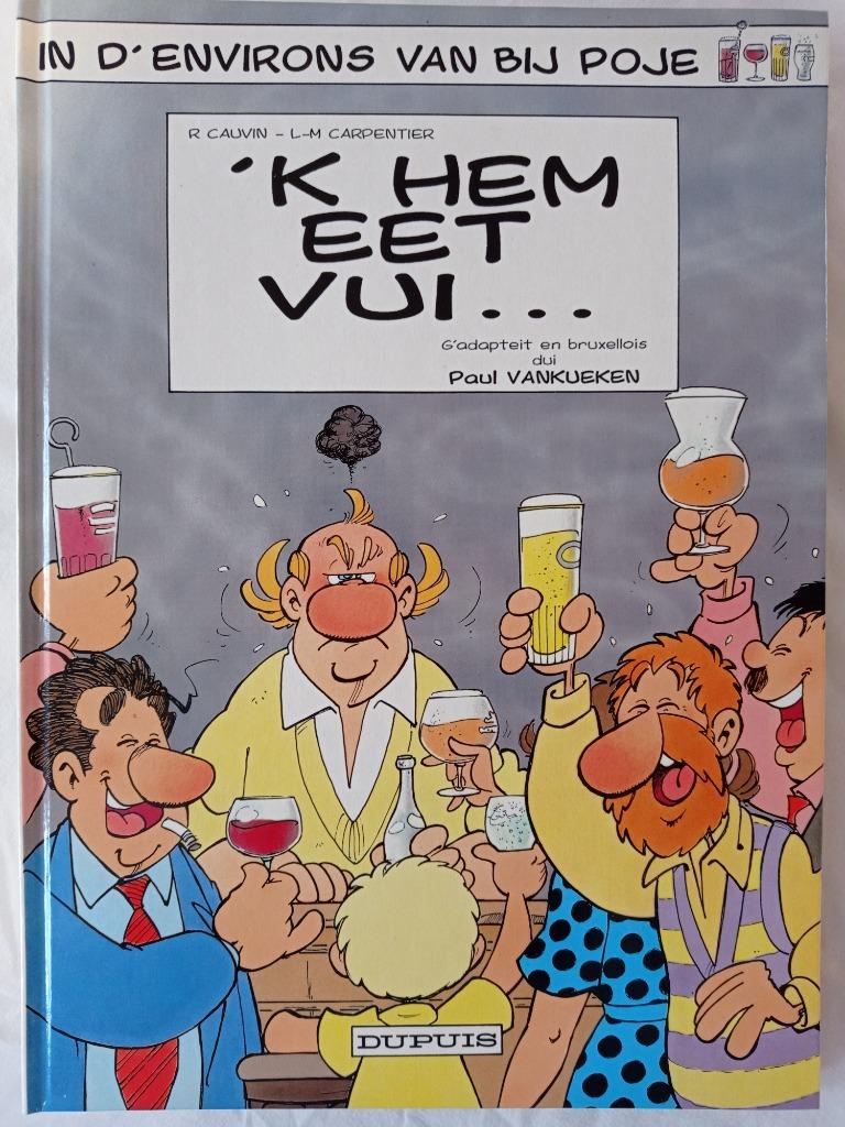 In d'environs van bij Poje :  'k hem eet vui...  (EO), Livres, BD, Une BD, Comme neuf, Enlèvement, Cauvin -Carpentier