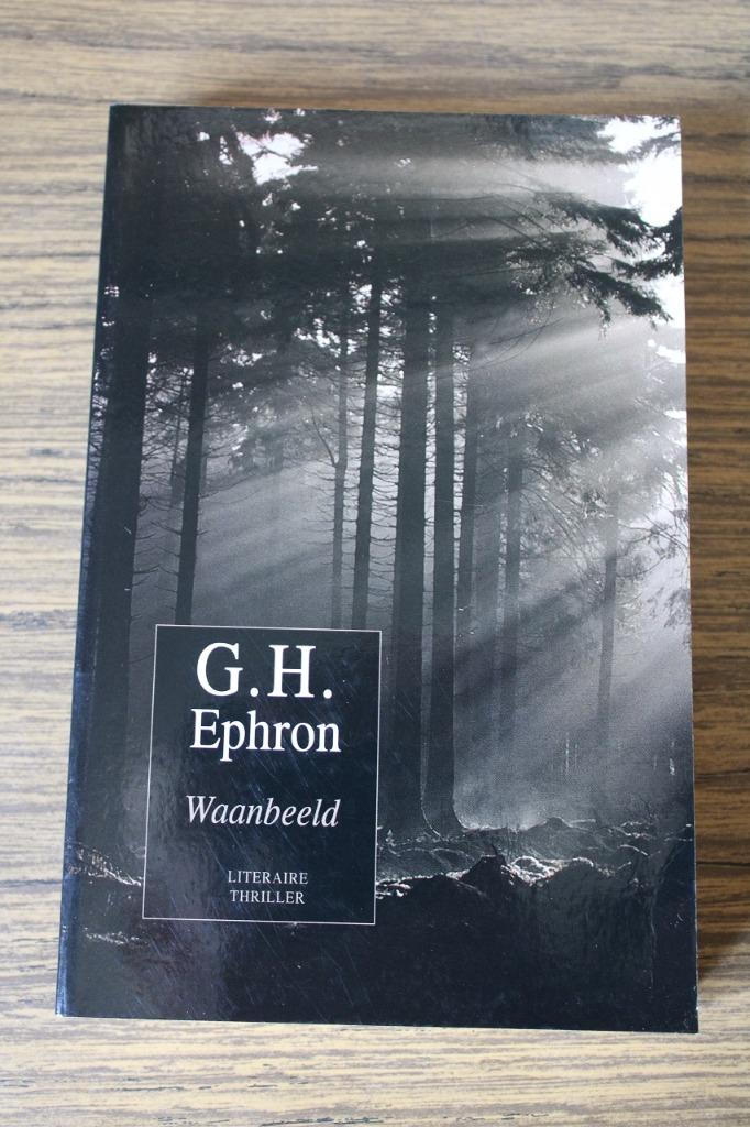 G.H. Ephron - Waanbeeld, Gelezen, G.H. Ephron, Ophalen of Verzenden, Nederland