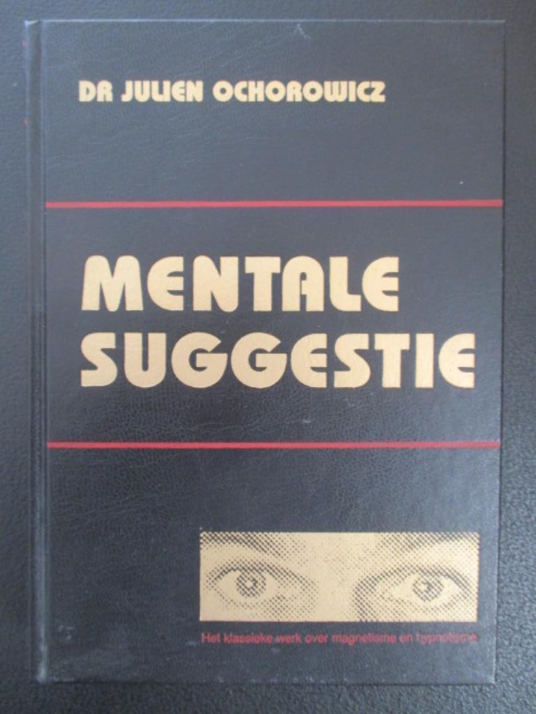 Mentale suggestie, Livres, Ésotérisme & Spiritualité, Enlèvement ou Envoi, Méditation ou Yoga, Comme neuf, Arrière-plan et information