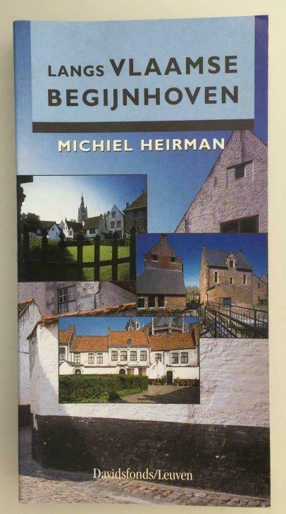 Langs Vlaamse Begijnhoven, Michiel Heirman, Utilisé