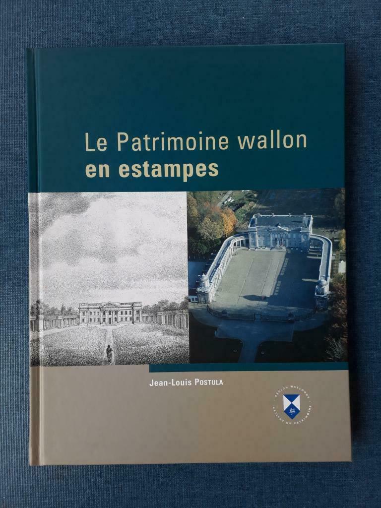 Le Patrimoine wallon en estampes, Enlèvement ou Envoi, Utilisé, Jean-Louis Postula