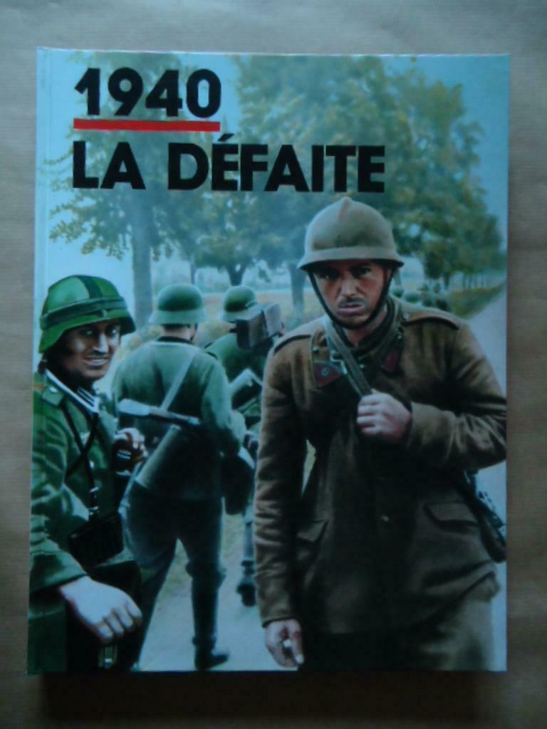 1940- LA DEFAITE EDITIONS TALLANDIER 1978, Enlèvement ou Envoi, Utilisé, Général