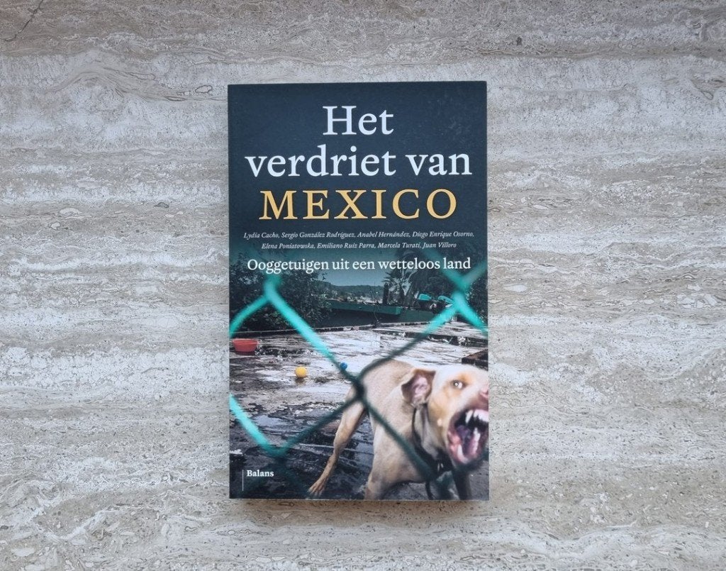 Het verdriet van Mexico, ooggetuigen uit een wetteloos land, Lydia Cacho, Verzenden, Maatschappij en Samenleving, Nieuw