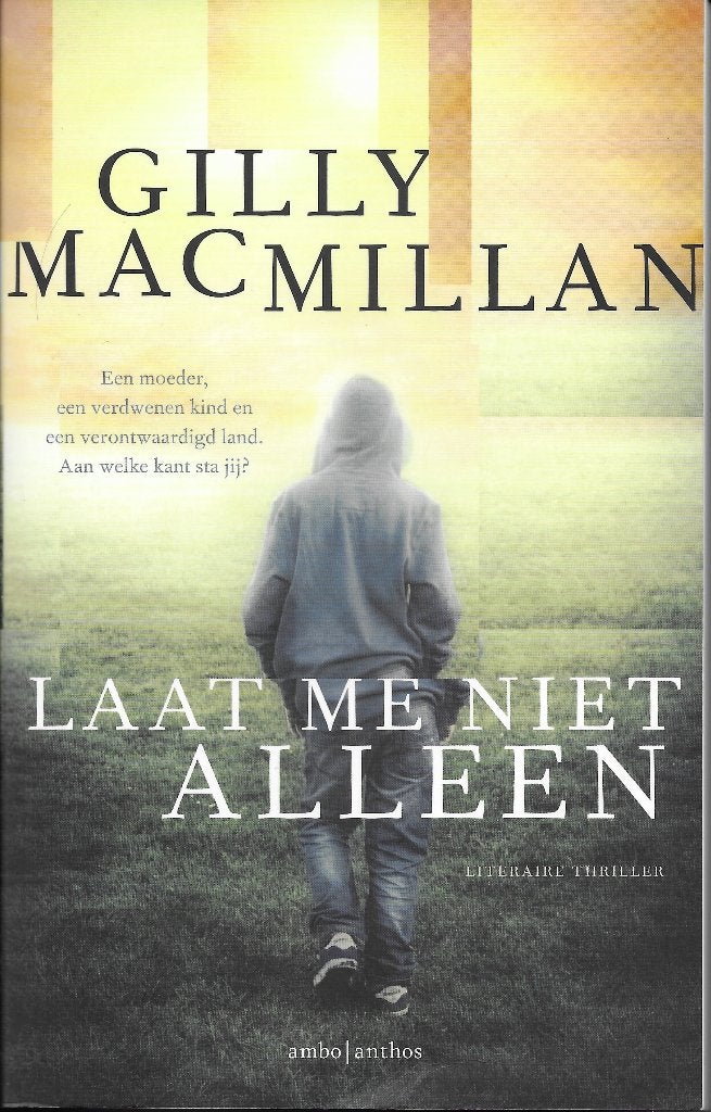 Laat me niet alleen - Gilly Macmillan, Gelezen, België, Ophalen of Verzenden, Gilly Macmillan