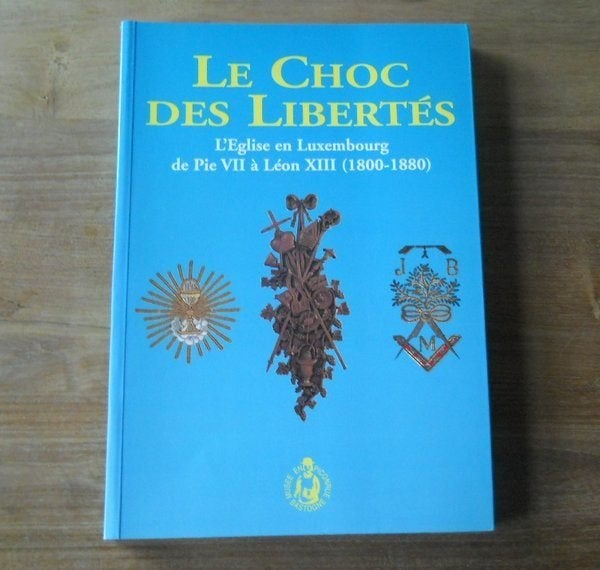 L' Eglise en Luxembourg de Pie VII à Léon XIII  (1800-1880), Enlèvement ou Envoi, 19e siècle, Utilisé