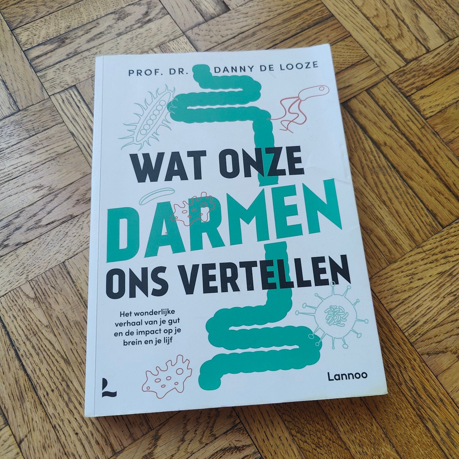 Wat onze darmen ons vertellen - Danny De Looze, Boeken, Advies, Hulp en Training, Ophalen, Gelezen, Danny De Looze