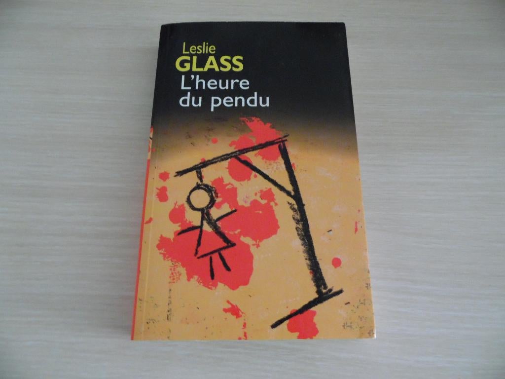 L'HEURE DU PENDU      LESLIE GLASS, Livres, Policiers, Comme neuf, Enlèvement ou Envoi
