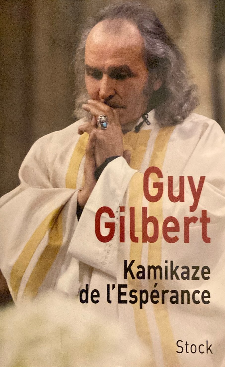 Guy gilbert kamikaze de l’espérance, Boeken, Ophalen of Verzenden, Zo goed als nieuw
