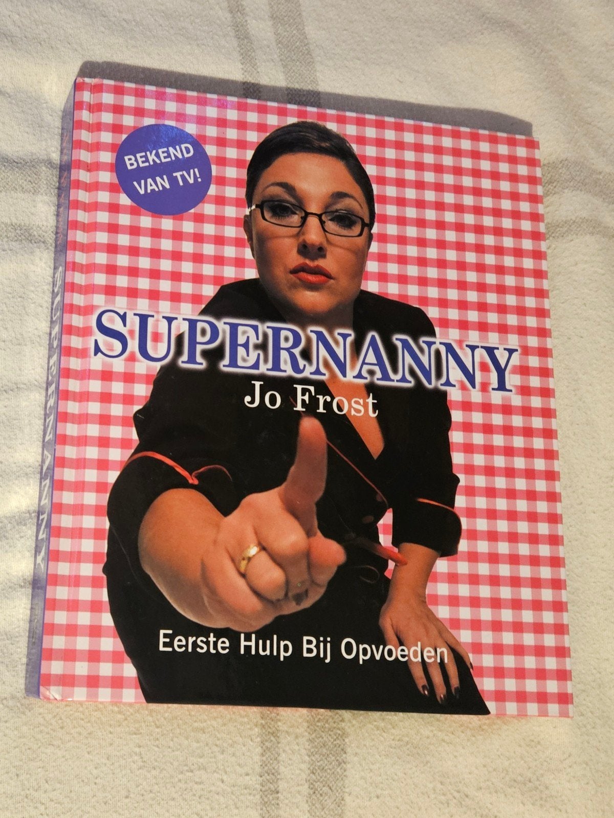 Jo Frost - Supernanny, Livres, Grossesse & Éducation, Enlèvement ou Envoi, Utilisé, Jo Frost