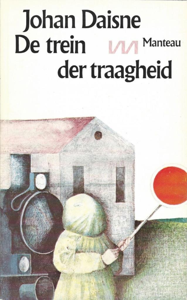 De trein der traagheid / Johan Daisne, Enlèvement ou Envoi, Utilisé