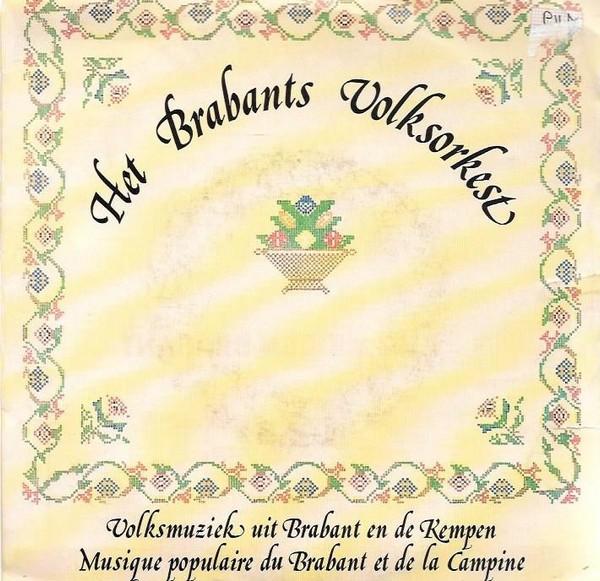HET BRABANTS VOLKSORKEST -, 1980 - 1989, Ophalen of Verzenden, Zo goed als nieuw, 12 inch