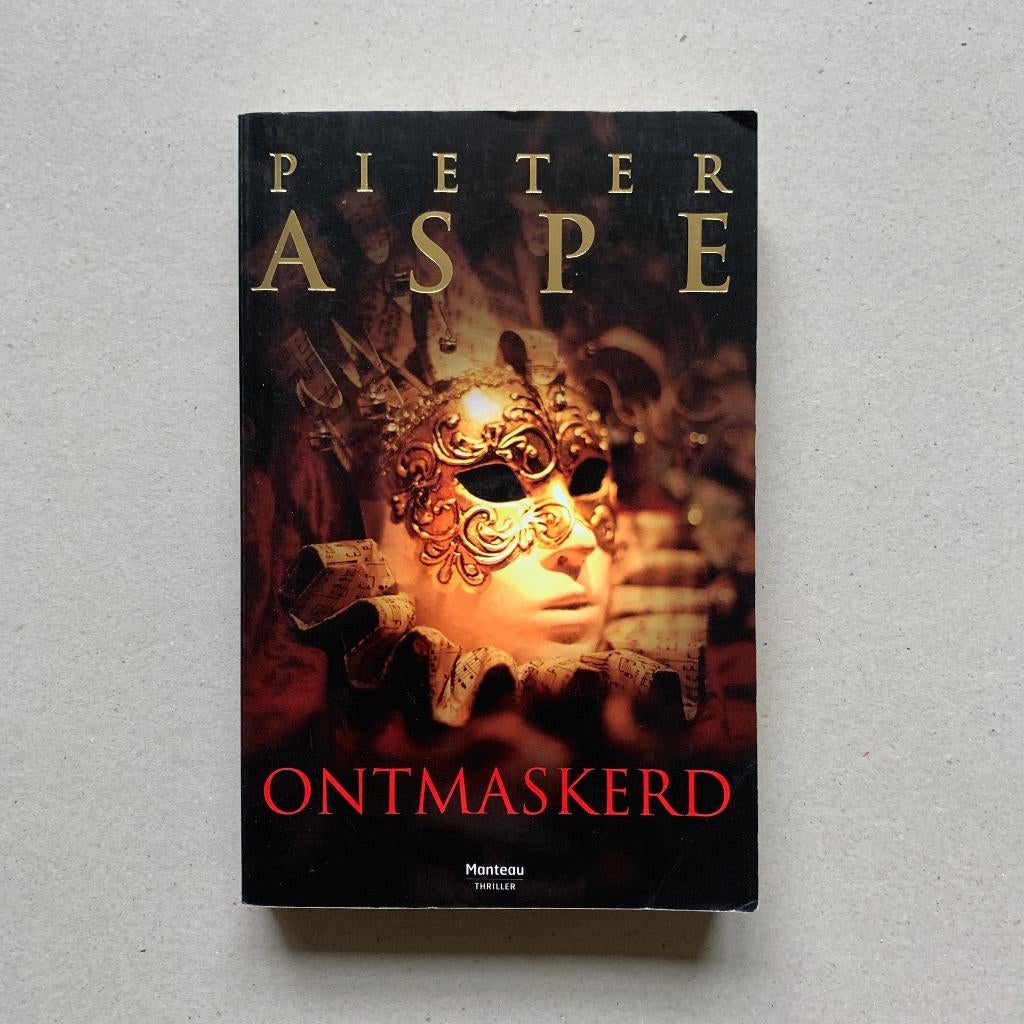 Pieter Aspe "Ontmaskerd" (2005) BOEK, Belgique, Utilisé, Pieter Aspe, Enlèvement ou Envoi