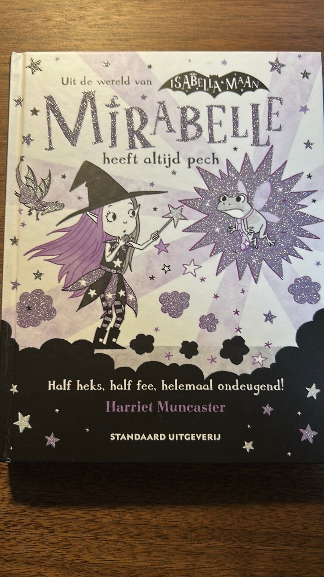 Harriet Muncaster - Mirabelle heeft altijd pech, Boeken, Ophalen, Harriet Muncaster