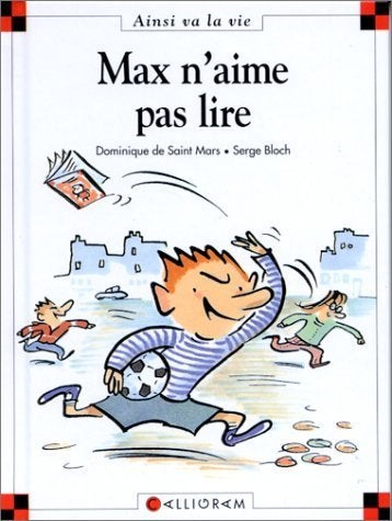 Ainsi va la vie – Max n'aime pas lire T02 EO, Livres, Neuf, Garçon ou Fille, Enlèvement ou Envoi, Fiction général