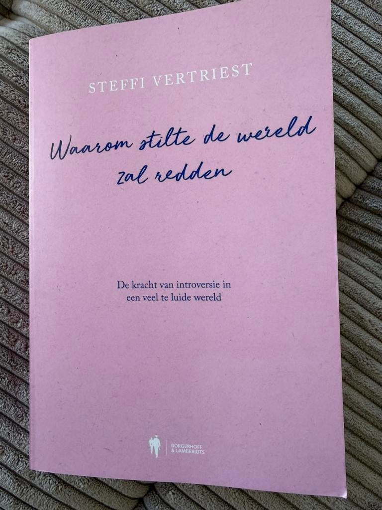 Steffi Vertriest - Waarom stilte de wereld zal redden, Boeken, Ophalen of Verzenden, Steffi Vertriest