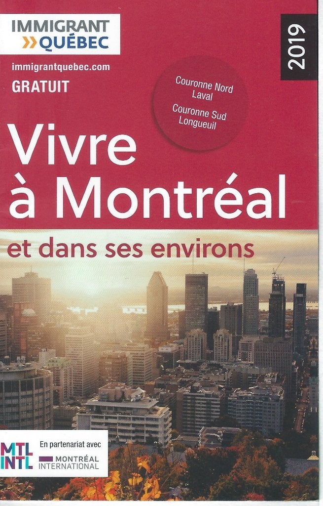 Vivre à Montréal et dans ses environs, Envoi, Utilisé, Immigrant Québec