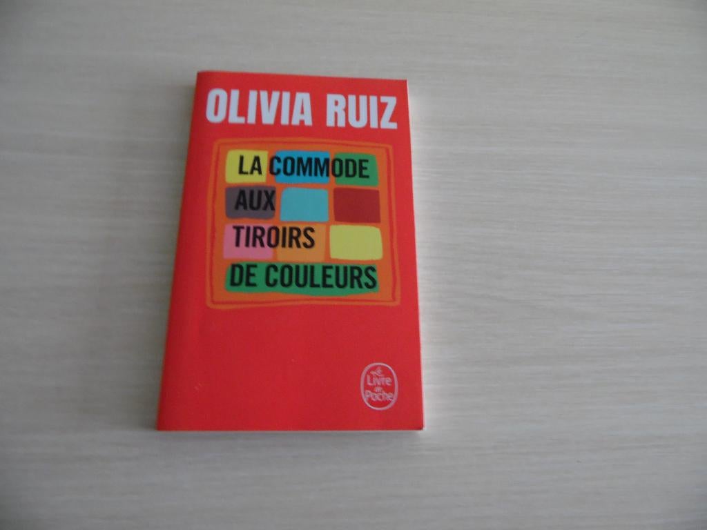LA COMMODE AUX TIROIRS DE COULEURS      OLIVIA RUIZ, Livres, Enlèvement ou Envoi, Comme neuf, Olivia Ruiz, Europe autre