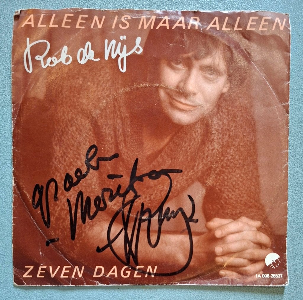 Rob de Nijs – Alleen Is Maar Alleen (Gesigneerd), Cd's en Dvd's, Ophalen of Verzenden, Nederlandstalig, Gesigneerd, 7 inch