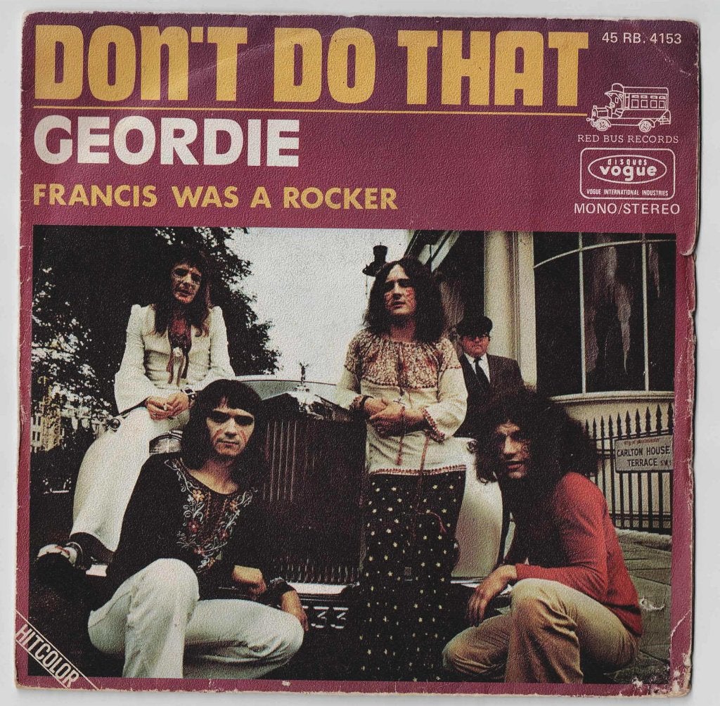 Geordie - Don't do that - Francis was a rocker, Enlèvement ou Envoi, 7 inch, Utilisé, Rock et Metal