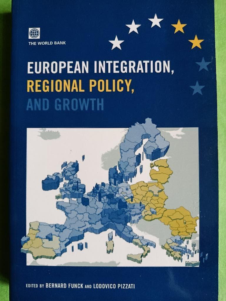 European Integration, Regional Policy, and Growth,  B. Funck, Enlèvement ou Envoi, Politique, Comme neuf, Bernard Funck