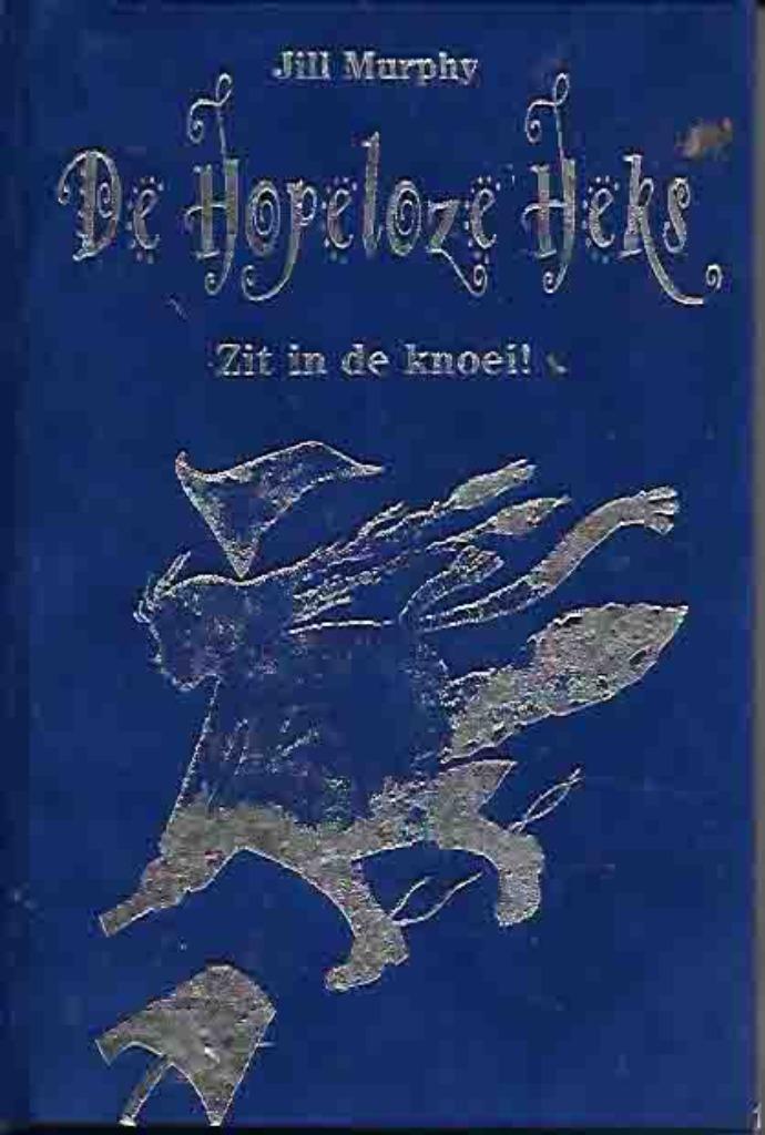 de hopeloze heks zit in de knoei (755), Ophalen of Verzenden, Nieuw, Fictie