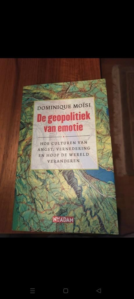 De geopolitiek van emotie van Dominique Moïsi, Boeken, Ophalen of Verzenden, Zo goed als nieuw, Dominique moïsi